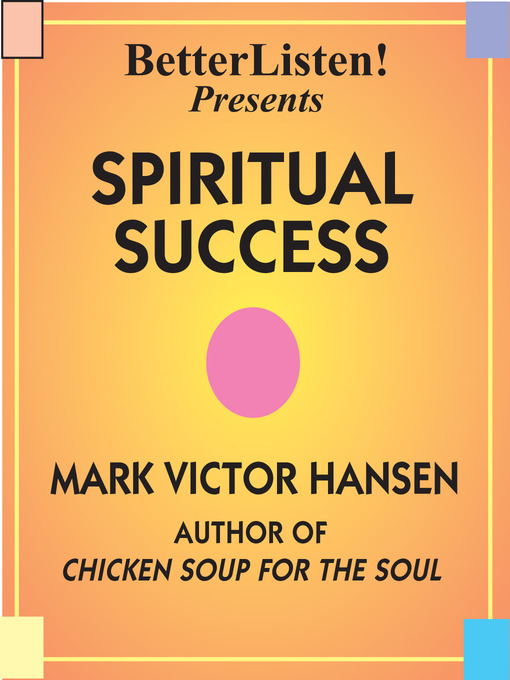 Title details for Spiritual Success by Mark Victor Hansen - Available